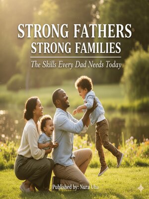 cover image of Strong Fathers, Strong Families